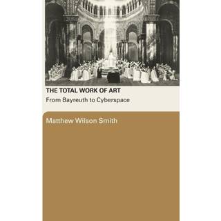 The Total Work of Art