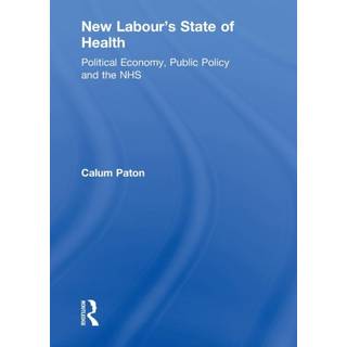 New Labour's State of Health