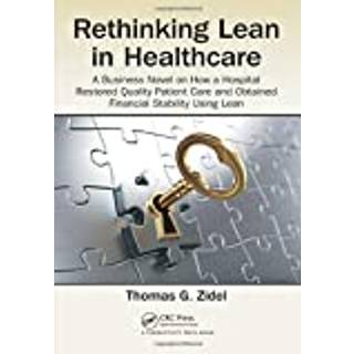 Rethinking Lean in Healthcare