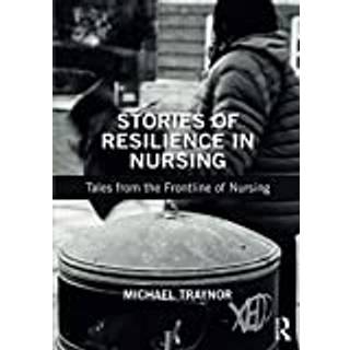 Stories of Resilience in Nursing