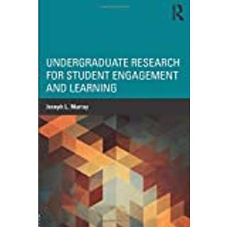 Undergraduate Research for Student Engagement and Learning