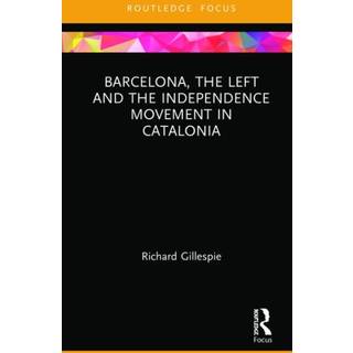 Barcelona, the Left and the Independence Movement in Catalonia