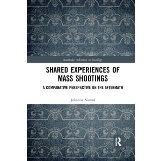 Shared Experiences of Mass Shootings