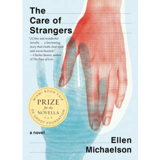 The Care Of Strangers