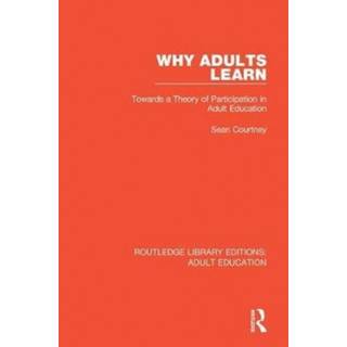 Why Adults Learn