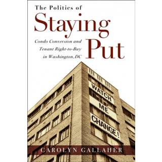 The Politics of Staying Put