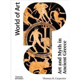 Art and Myth in Ancient Greece