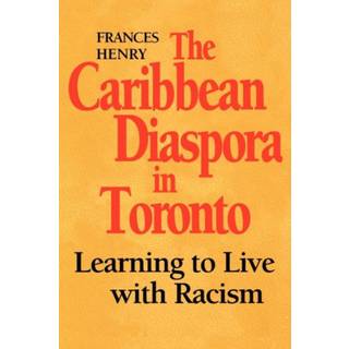 The Caribbean Diaspora in Toronto