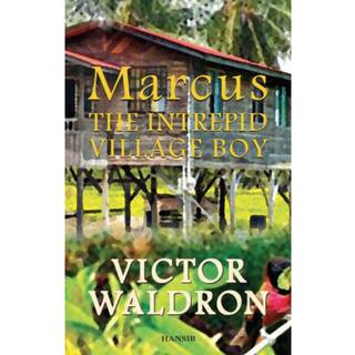 Marcus: The Intrepid Village Boy