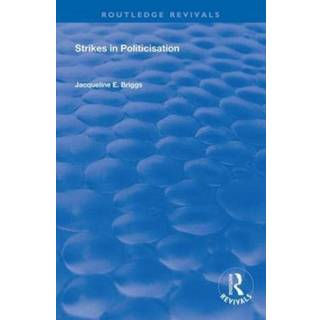 Strikes in Politicisation