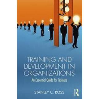 Training and Development in Organizations