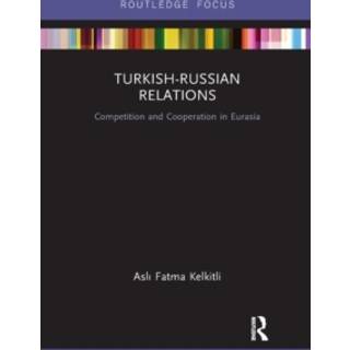 Turkish-Russian Relations