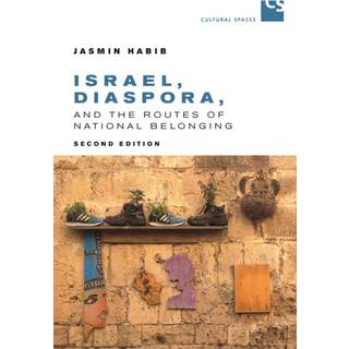 Israel, Diaspora, and the Routes of National Belonging, Second Edition