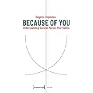 Because of You – Understanding Second–Person Storytelling
