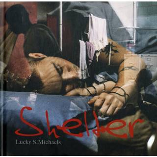 Lucky Michaels: Shelter
