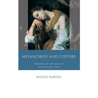 Melancholy and Culture