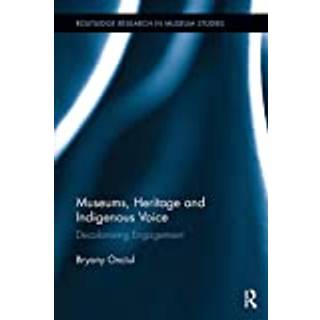 Museums, Heritage and Indigenous Voice