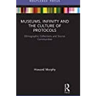 Museums, Infinity and the Culture of Protocols