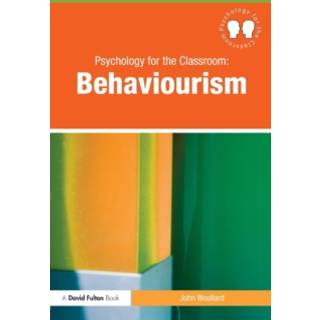 Psychology for the Classroom: Behaviourism