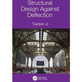 Structural Design Against Deflection