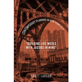 "Building Like Moses with Jacobs in Mind"