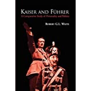 Kaiser and Fuhrer