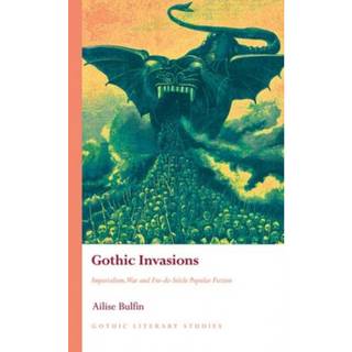 Gothic Invasions
