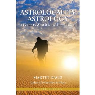 Astrolocality Astrology: A Guide to What it is and How to Use it