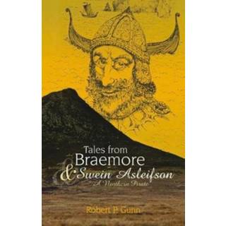 Tales from Braemore & Swein Asleifson - a Northern Pirate