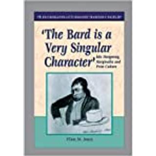 'The Bard is a Very Singular Character'