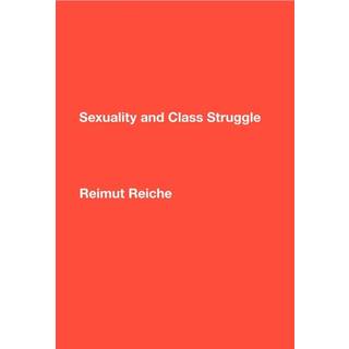 Sexuality and Class Struggle