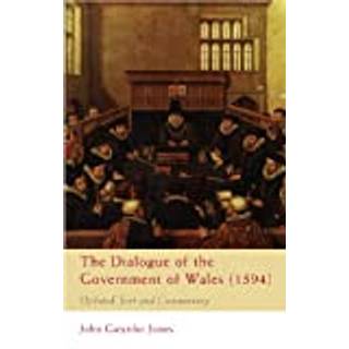 The Dialogue of the Government of Wales (1594)