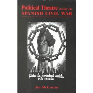 Political Theatre During the Spanish Civil War