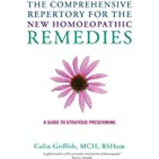 The Comprehensive Repertory for the New Homeopathic Remedies