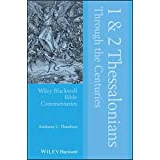 1 and 2 Thessalonians Through the Centuries