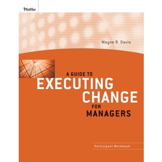 A Guide to Executing Change for Managers