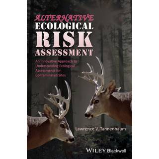 Alternative Ecological Risk Assessment (3, 2013) | Lawrence V. Tannenbaum