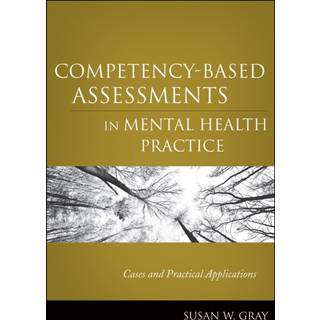 Competency-Based Assessments in Mental Health Practice