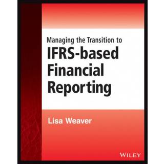 Managing the Transition to IFRS-Based Financial Reporting