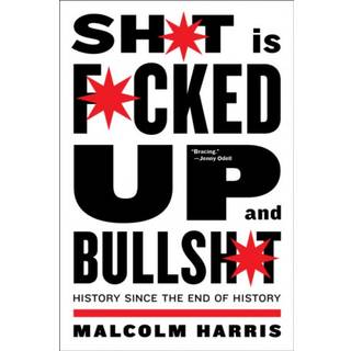 Shit is Fucked Up and Bullshit