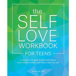 The Self-Love Workbook for Teens