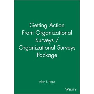Getting Action From Organizational Surveys / Organizational Surveys Package