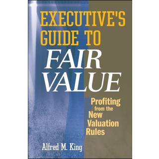 Executive's Guide to Fair Value