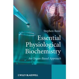 Essential Physiological Biochemistry