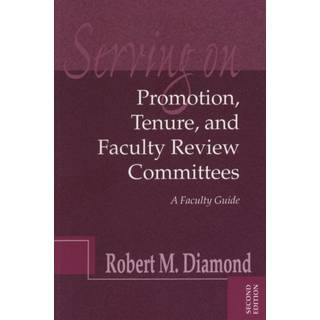 Serving on Promotion, Tenure, and Faculty Review Committees