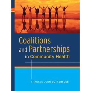 Coalitions and Partnerships in Community Health
