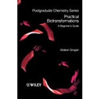 Practical Biotransformations