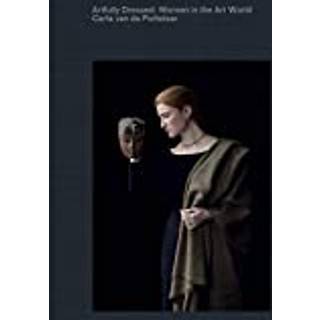 Artfully Dressed: Women in the Art World