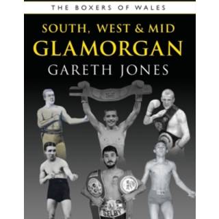 The Boxers of South, West & Mid Glamorgan