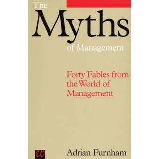 The Myths of Management